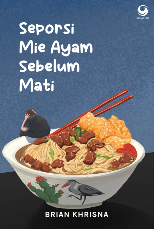 Seporsi Mie Ayam Sebelum Mati